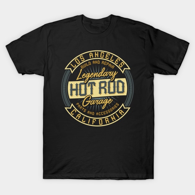 Hot Rod Legendary Garage California T-Shirt by BrillianD